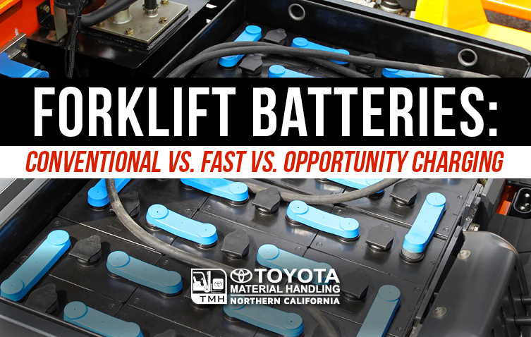 Forklift Batteries: Conventional Vs. Fast Vs. Opportunity Charging Forklift Batteries: Conventional Vs. Fast Vs. Opportunity Charging